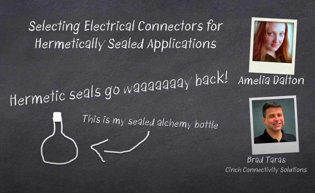 Cinch Product Manager Brad Taras and Thoughts on Electrical Connectors for Hermetically Sealed Applications